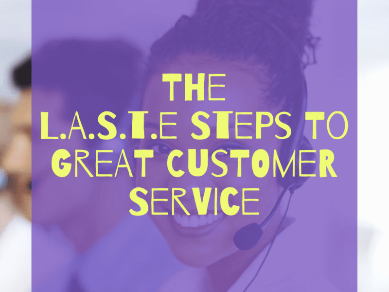 The L.A.S.T.e StepsTo Great Customer Service web image